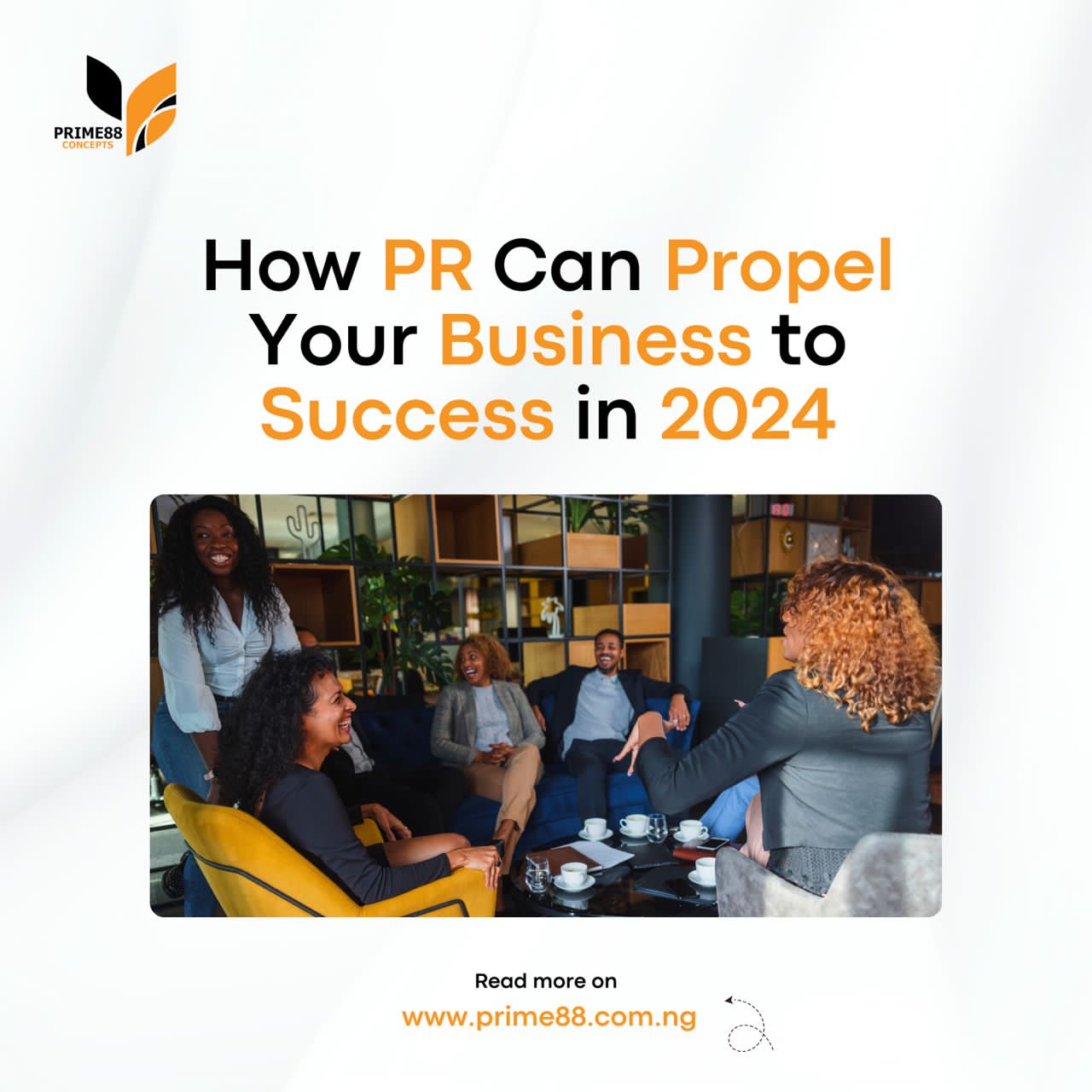 How Public Relations Propels Your Business to Success in 2024