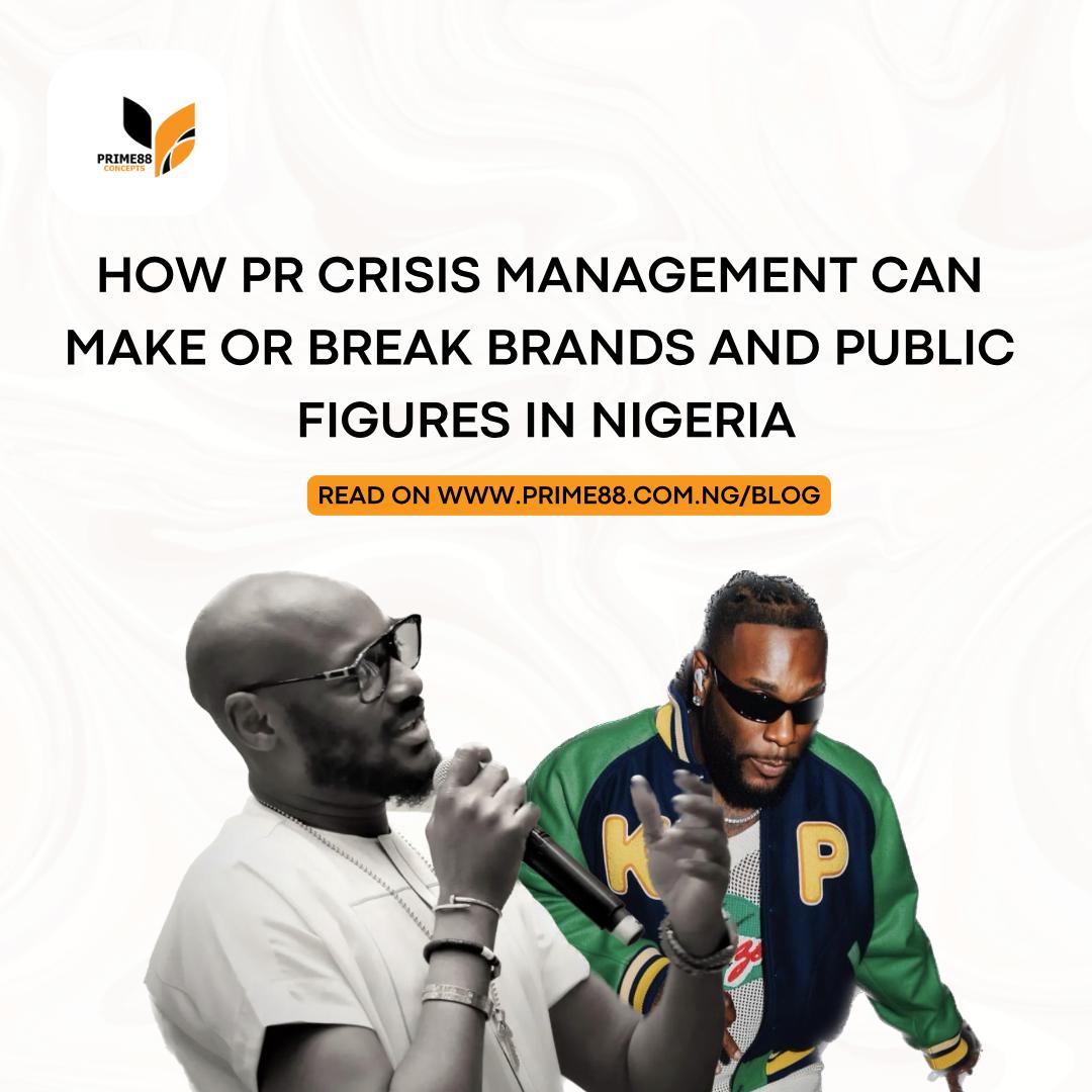 How PR Crisis Management Can Make or Break Brands and Public Figures in Nigeria