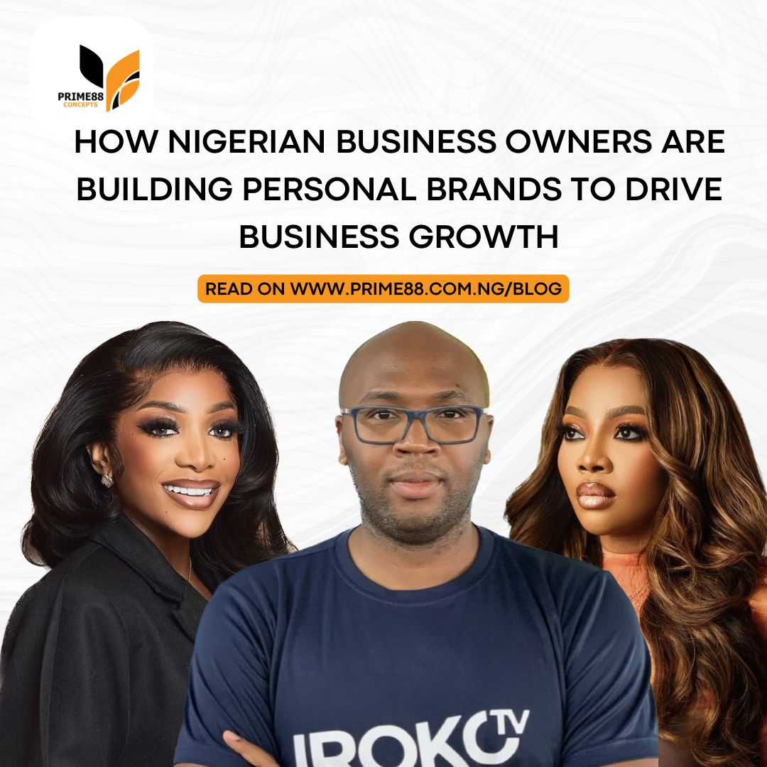 Entrepreneur-Influencers: How Nigerian Business Owners Are Building Personal Brands to Drive Business Growth