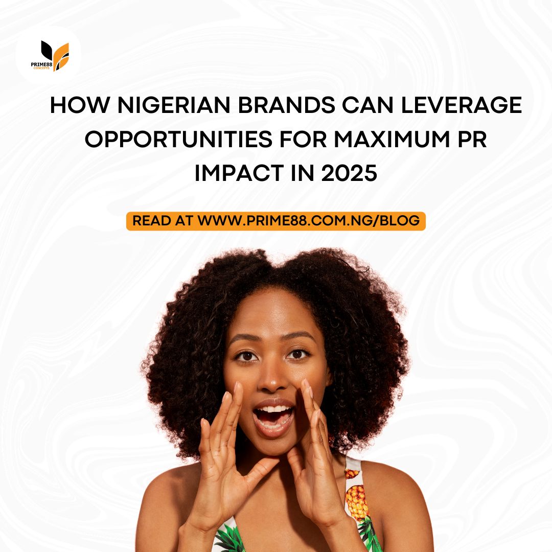 How Brands Can Leverage Opportunities for Maximum PR Impact in 2025