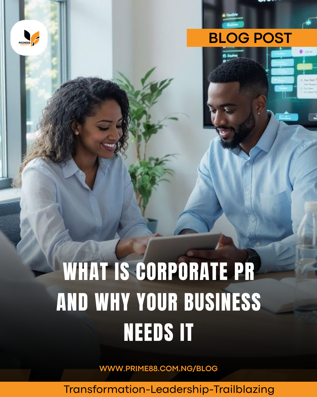 What Is Corporate PR and Why Your Business Needs It